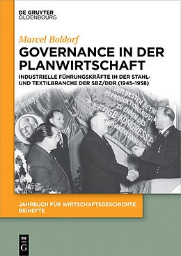 Kartonierter Einband Governance in der Planwirtschaft von Marcel Boldorf
