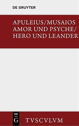 Fester Einband Amor und Psyche / Hero und Leander von Apuleius, Musaios