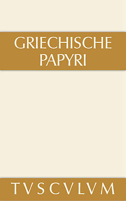 E-Book (pdf) Griechische Papyri aus Ägypten als Zeugnisse des privaten und öffentlichen Lebens von 