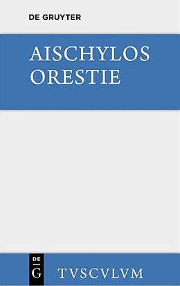 Fester Einband Orestie von Aischylos