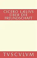 E-Book (pdf) M. Tulli Ciceronis Laelius de amicitia / Laelius über die Freundschaft von Marcus Tullius Cicero