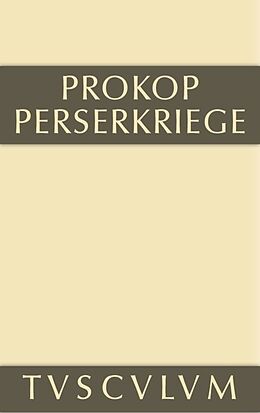 Fester Einband Prokop: Werke / Perserkriege von Prokop