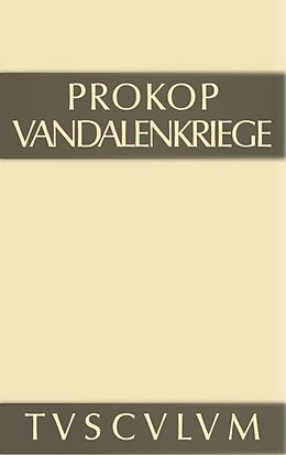 Fester Einband Prokop: Werke / Vandalenkriege von Prokop