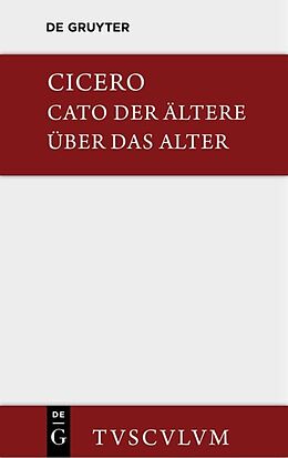 E-Book (pdf) M. Tulli Ciceronis Cato maior de senectute / Cato der Ältere über das Alter von Marcus Tullius Cicero
