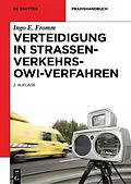 E-Book (pdf) Verteidigung in Straßenverkehrs-OWi-Verfahren von Ingo E. Fromm