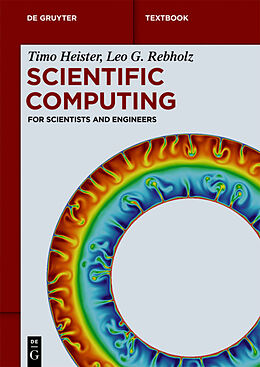 E-Book (pdf) Scientific Computing von Timo Heister, Leo G. Rebholz