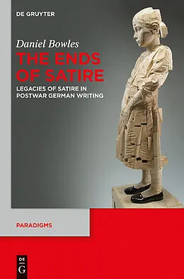 E-Book (pdf) The Ends of Satire von Daniel Bowles