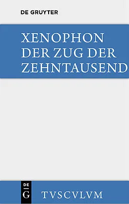 E-Book (pdf) Der Zug der Zehntausend / Cyri Anabasis von Xenophon