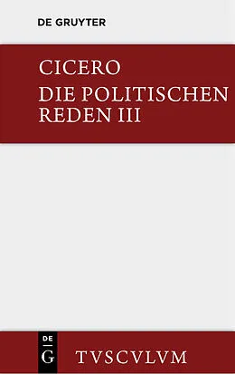 E-Book (pdf) Die politischen Reden. Band 3 von Cicero
