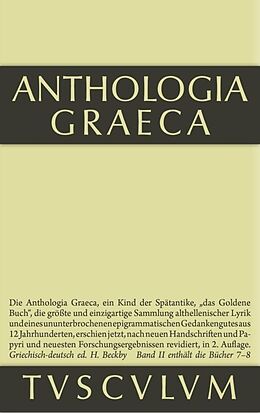 Fester Einband Anthologia Graeca / Buch VII-VIII von 