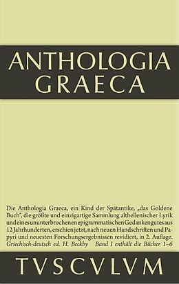 Fester Einband Anthologia Graeca / Buch I-VI von 