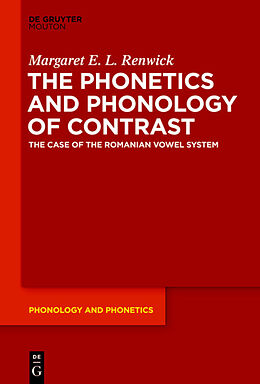 Fester Einband The Phonetics and Phonology of Contrast von Margaret E. L. Renwick