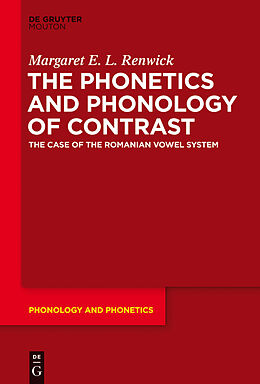 E-Book (pdf) The Phonetics and Phonology of Contrast von Margaret E. L. Renwick