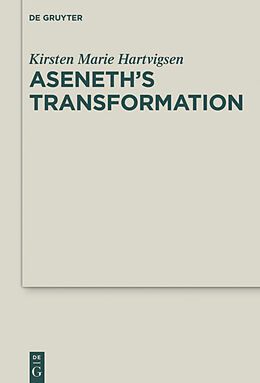 Fester Einband Aseneth's Transformation von Kirsten Marie Hartvigsen