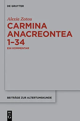 Fester Einband Carmina anacreontea 1-34 von Alexia Zotou