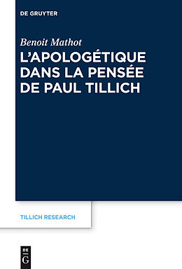 E-Book (pdf) Lapologétique dans la pensée de Paul Tillich von Benoit Mathot