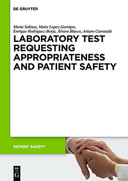 eBook (pdf) Laboratory Test requesting Appropriateness and Patient Safety de María Salinas, Maite Lopez-Garrígos, Enrique Rodriguez-Borja