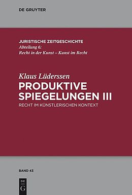 E-Book (pdf) Produktive Spiegelungen III von Klaus Lüderssen