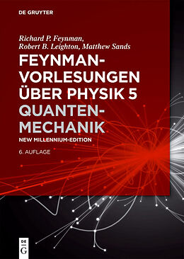 Fester Einband Feynman-Vorlesungen über Physik / Quantenmechanik von Richard P. Feynman, Robert B. Leighton, Matthew Sands