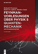 E-Book (pdf) Feynman-Vorlesungen über Physik / Quantenmechanik von Richard P. Feynman, Robert B. Leighton, Matthew Sands