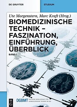 E-Book (epub) Biomedizinische Technik / Faszination, Einführung, Überblick von 