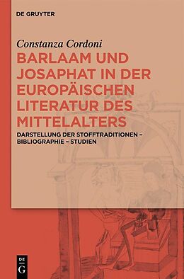 E-Book (epub) Barlaam und Josaphat in der europäischen Literatur des Mittelalters von Constanza Cordoni