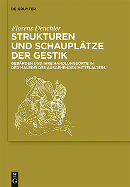 E-Book (epub) Strukturen und Schauplätze der Gestik von Florens Deuchler