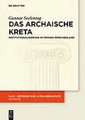 PDF Das archaische Kreta von Gunnar Seelentag