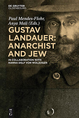 eBook (pdf) Gustav Landauer: Anarchist and Jew de 