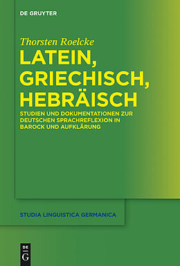 E-Book (epub) Latein, Griechisch, Hebräisch von Thorsten Roelcke