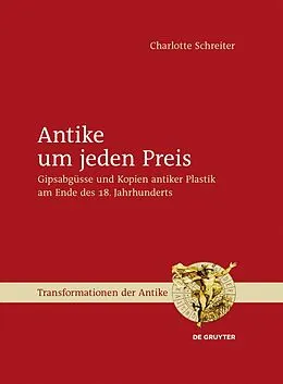 E-Book (epub) Antike um jeden Preis von Charlotte Schreiter