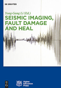 eBook (epub) Seismic Imaging, Fault Damage and Heal de 