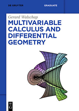 Kartonierter Einband Multivariable Calculus and Differential Geometry von Gerard Walschap