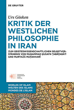 E-Book (pdf) Kritik der westlichen Philosophie in Iran von Urs Gösken