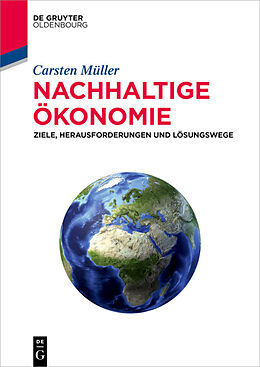 Kartonierter Einband Nachhaltige Ökonomie von Carsten Müller