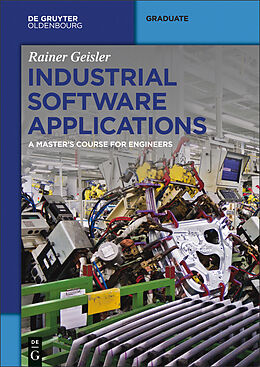 eBook (pdf) Industrial Software Applications de Rainer Geisler