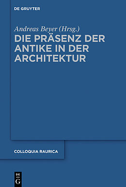 Fester Einband Die Präsenz der Antike in der Architektur von 