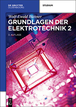 Kartonierter Einband Grundlagen der Elektrotechnik 2 von Wolf-Ewald Büttner