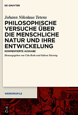 Fester Einband Philosophische Versuche über die menschliche Natur und ihre Entwickelung von Johann Nikolaus Tetens