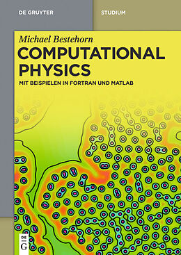 Kartonierter Einband Computational Physics von Michael Bestehorn