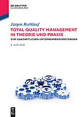 ePUB Total Quality Management in Theorie und Praxis von Jürgen Rothlauf