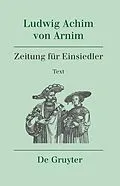 E-Book (epub) Zeitung für Einsiedler von Ludwig Achim von Arnim