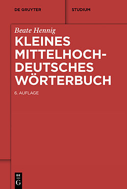 E-Book (epub) Kleines Mittelhochdeutsches Wörterbuch von Beate Hennig