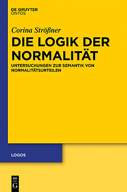 E-Book (epub) Die Logik der Normalität von Corina Strößner
