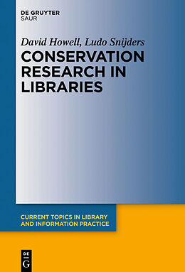 Fester Einband Conservation Research in Libraries von David Howell, Ludo Snijders
