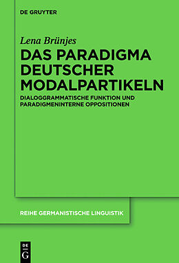 Fester Einband Das Paradigma deutscher Modalpartikeln von Lena Brünjes