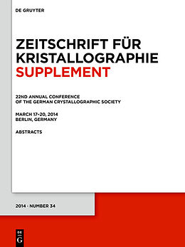 Kartonierter Einband 22nd Annual Conference of the German Crystallographic Society. March 2014, Berlin, Germany von 