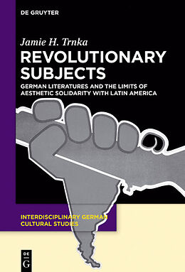 Livre Relié Revolutionary Subjects de Jamie H. Trnka