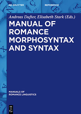 Livre Relié Manual of Romance Morphosyntax and Syntax de 