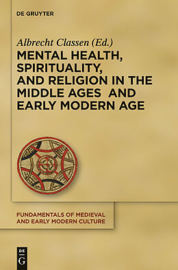 eBook (epub) Mental Health, Spirituality, and Religion in the Middle Ages and Early Modern Age de 